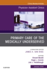 Primary Care of the Medically Underserved, An Issue of Physician Assistant Clinics - eBook