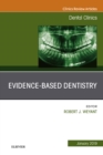 Evidence Based Dentistry, An Issue of Dental Clinics of North America - eBook