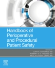 Handbook of Perioperative and Procedural Patient Safety - Book