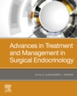 Advances in Treatment and Management in Surgical Endocrinology - eBook