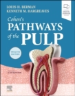 Cohen's Pathways of the Pulp - E-Book : Cohen's Pathways of the Pulp - E-Book - eBook