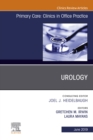 Urology, An Issue of Primary Care: Clinics in Office Practice - eBook