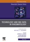 Technology and Big Data in Rheumatology, An Issue of Rheumatic Disease Clinics of North America : Technology and Big Data in Rheumatology, An Issue of Rheumatic Disease Clinics of North America - eBook