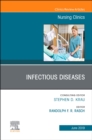 Infectious Diseases, An Issue of Nursing Clinics : Volume 54-2 - Book