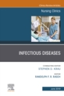 Infectious Diseases, An Issue of Nursing Clinics - eBook