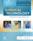 Surgical Technology - E-Book : Surgical Technology - E-Book - eBook