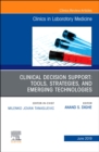 Clinical Decision Support: Tools, Strategies, and Emerging Technologies, An Issue of the Clinics in Laboratory Medicine : Volume 39-2 - Book