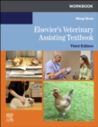 Workbook for Elsevier's Veterinary Assisting Textbook - Book