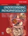 Study Guide for Understanding Pathophysiology - Book
