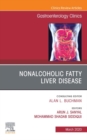Fatty Liver Disease,An Issue of Gastroenterology Clinics of North America - eBook