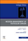 Modern Management of Testicular Cancer : Volume 46-3 - Book