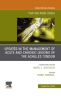 Updates in the Management of Acute and Chronic Lesions of the Achilles Tendon, An issue of Foot and Ankle Clinics of North America - eBook