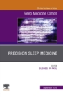 Precision Sleep Medicine, An Issue of Sleep Medicine Clinics - eBook