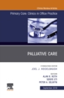 Palliative Care, An Issue of Primary Care: Clinics in Office Practice - eBook