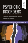 Psychotic Disorders : Comorbidity Detection Promotes Improved Diagnosis And Treatment - Book