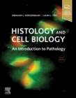 Histology and Cell Biology: An Introduction to Pathology E-Book : Histology and Cell Biology: An Introduction to Pathology E-Book - eBook