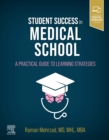 Student Success in Medical School : A Practical Guide to Learning Strategies - Book