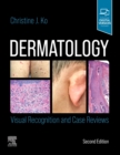 Dermatology: Visual Recognition and Case Reviews - Book