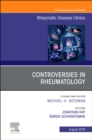 Controversies in Rheumatology,An Issue of Rheumatic Disease Clinics of North America : Volume 45-3 - Book