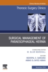Paraesophageal Hernia Repair,An Issue of Thoracic Surgery Clinics - eBook