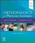 Orthopaedics for Physician Assistants - Book