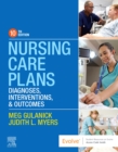 Nursing Care Plans : Diagnoses, Interventions, and Outcomes - Book