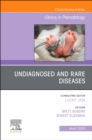 Undiagnosed and Rare Diseases,An Issue of Clinics in Perinatology : Volume 47-1 - Book