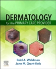 Dermatology for the Primary Care Provider - eBook