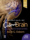 Essentials of Osborn's Brain : A Fundamental Guide for Residents and Fellows - Book