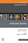 Endocrine Imaging, An Issue of Radiologic Clinics of North America, E-Book : Endocrine Imaging, An Issue of Radiologic Clinics of North America, E-Book - eBook