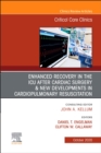 Enhanced Recovery in the ICU After Cardiac Surgery An Issue of Critical Care Clinics : Volume 36-4 - Book