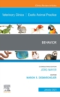 Behavior, An Issue of Veterinary Clinics of North America: Exotic Animal Practice Ebook : Behavior, An Issue of Veterinary Clinics of North America: Exotic Animal Practice Ebook - eBook