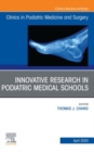 Top Research in Podiatry Education, An Issue of Clinics in Podiatric Medicine and Surgery - eBook