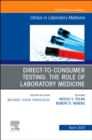 Direct to Consumer Testing: The Role of Laboratory Medicine, An Issue of Cardiology Clinics - eBook