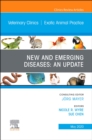 New and Emerging Diseases: An Update, An Issue of Veterinary Clinics of North America: Exotic Animal Practice : Volume 23-2 - Book