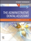 Student Workbook for The Administrative Dental Assistant E-Book - eBook