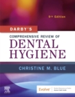 Darby's Comprehensive Review of Dental Hygiene - E-Book : Darby's Comprehensive Review of Dental Hygiene - E-Book - eBook