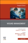 Wound Management, An Issue of Surgical Clinics : Volume 100-4 - Book