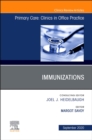 Immunizations, An Issue of Primary Care: Clinics in Office Practice : Volume 47-3 - Book