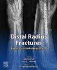 Distal Radius Fractures : Evidence-Based Management - eBook