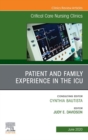 Patient and Family Experience in the ICU, An Issue of Critical Care Nursing Clinics of North America - eBook