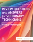 Review Questions and Answers for Veterinary Technicians E-Book : Review Questions and Answers for Veterinary Technicians E-Book - eBook