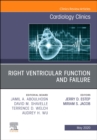 Right Ventricular Function and Failure, An Issue of Cardiology Clinics : Volume 38-2 - Book