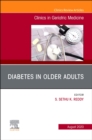 Diabetes in Older Adults, An Issue of Clinics in Geriatric Medicine : Volume 36-3 - Book