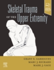 Skeletal Trauma of the Upper Extremity - eBook