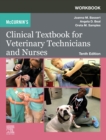 Workbook for McCurnin's Clinical Textbook for Veterinary Technicians and Nurses - Book