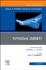Revisional Surgery, An Issue of Clinics in Podiatric Medicine and Surgery - eBook