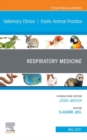 Respiratory Medicine, An Issue of Veterinary Clinics of North America: Exotic Animal Practice - eBook