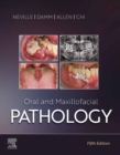 Oral and Maxillofacial Pathology - eBook