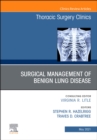 Surgical Management of Benign Lung Disease, An Issue of Thoracic Surgery Clinics - eBook